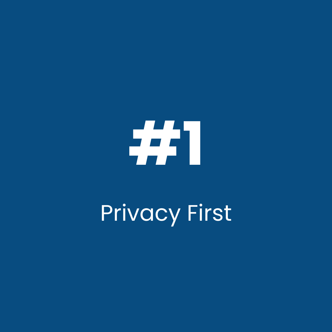 Privacy First